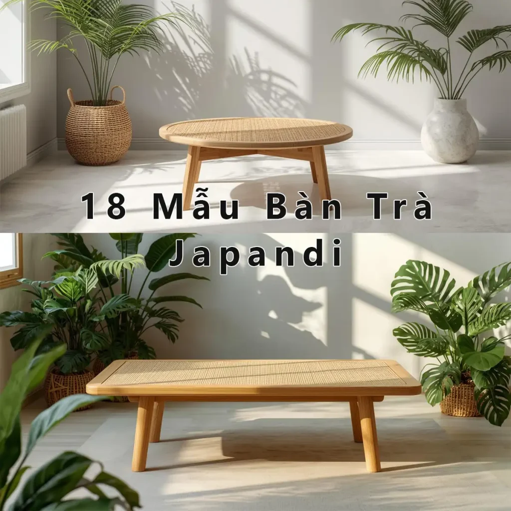 18 mẫu bàn trà japandi